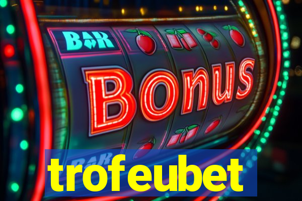 trofeubet