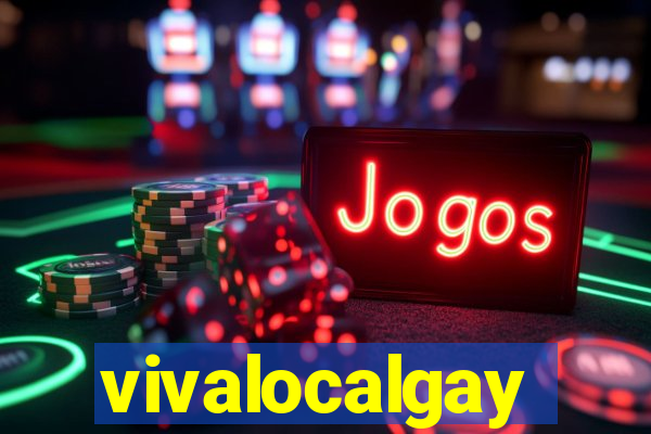 vivalocalgay