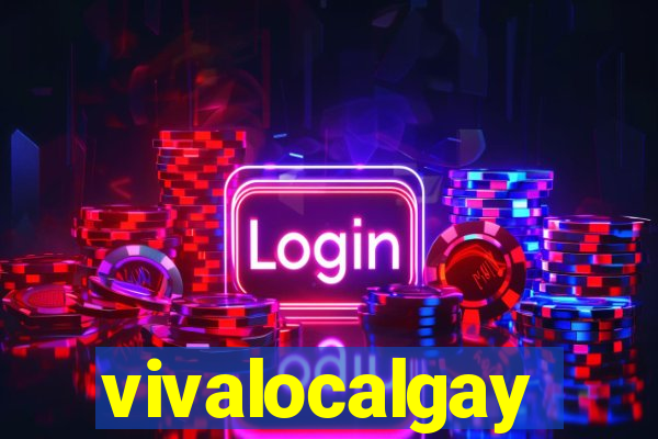 vivalocalgay
