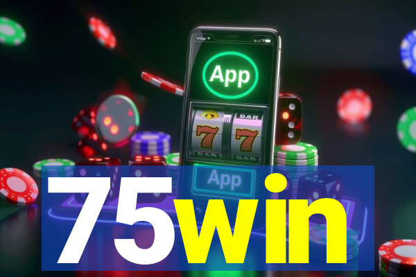 75win