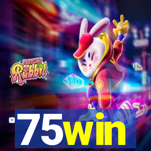 75win