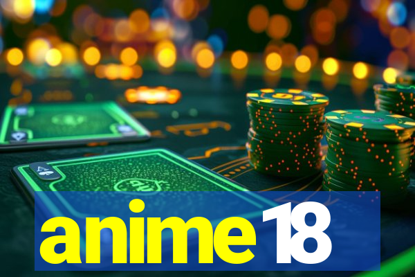anime18