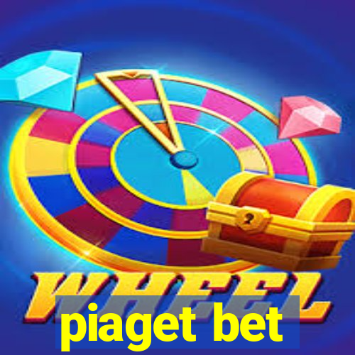 piaget bet