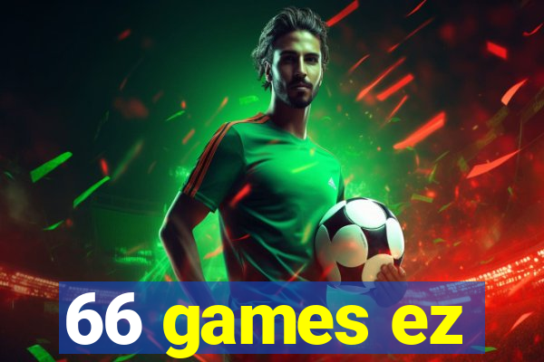 66 games ez