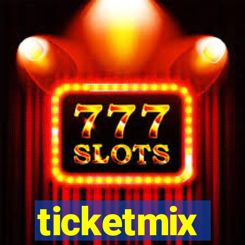 ticketmix