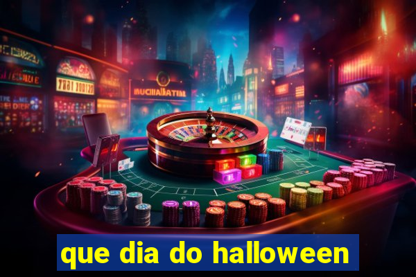 que dia do halloween