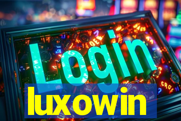 luxowin