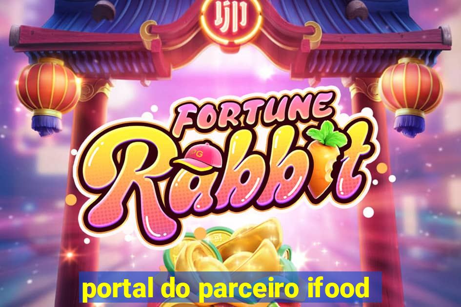 portal do parceiro ifood
