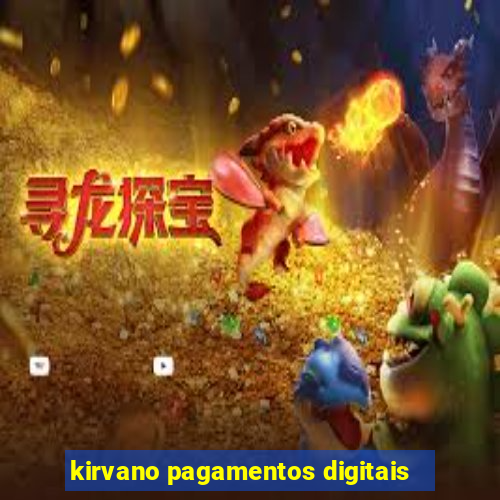 kirvano pagamentos digitais