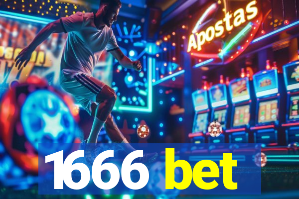 1666 bet