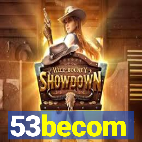 53becom