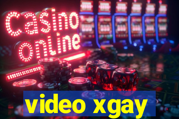 video xgay