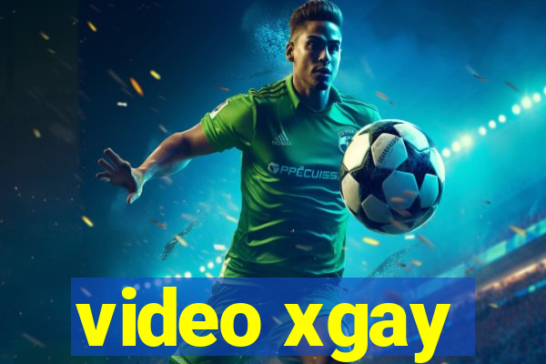video xgay