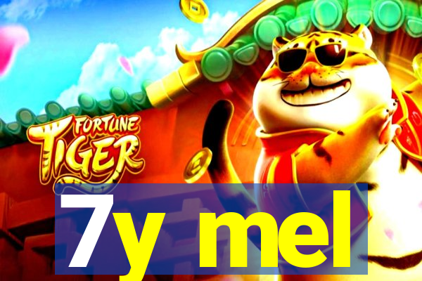7y mel