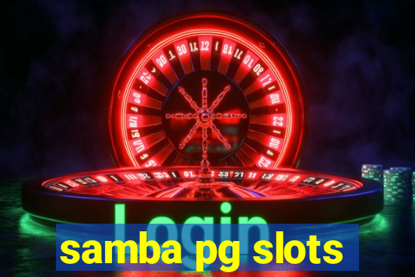 samba pg slots