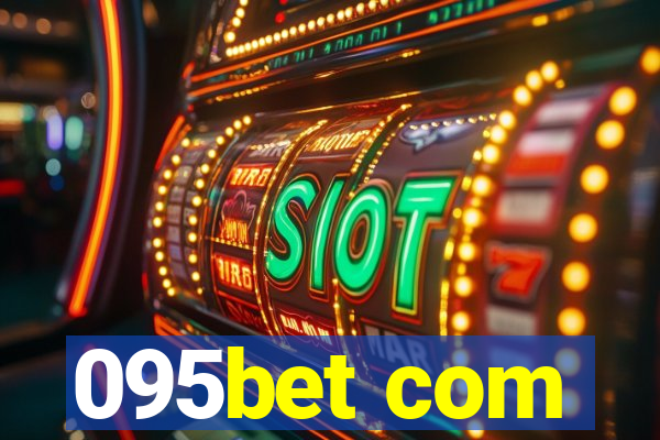 095bet com