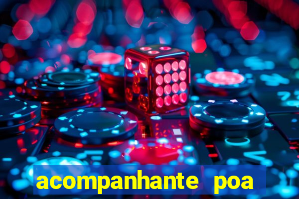 acompanhante poa zona sul