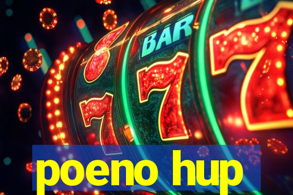 poeno hup