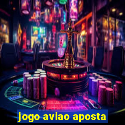 jogo aviao aposta