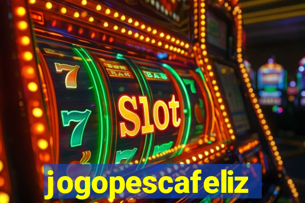 jogopescafeliz
