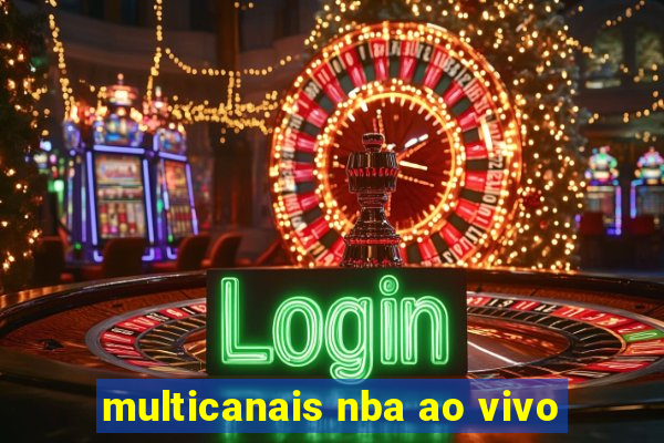 multicanais nba ao vivo