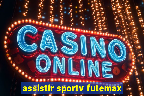 assistir sportv futemax