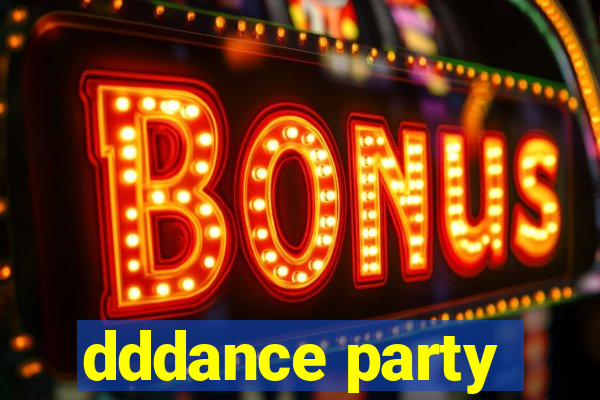 dddance party