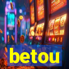 betou