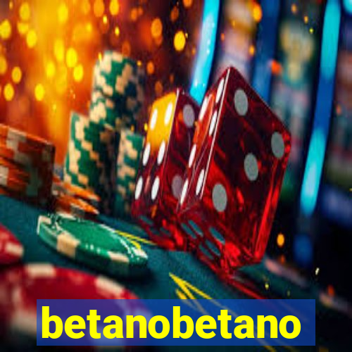 betanobetano