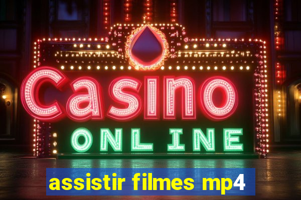 assistir filmes mp4