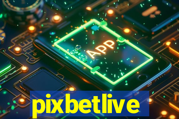 pixbetlive