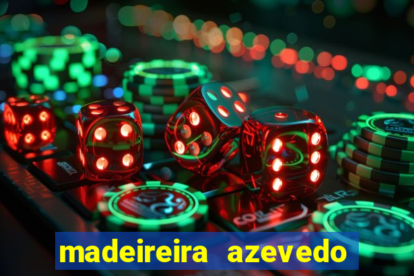 madeireira azevedo barreiras telefone