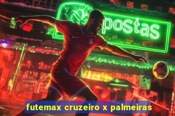 futemax cruzeiro x palmeiras