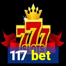 117 bet