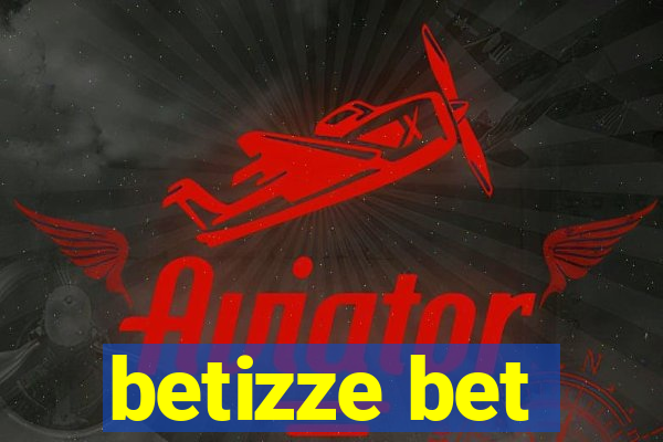 betizze bet