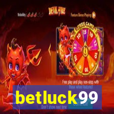 betluck99