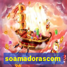 soamadorascom