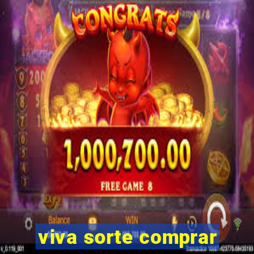 viva sorte comprar