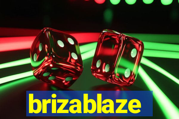 brizablaze