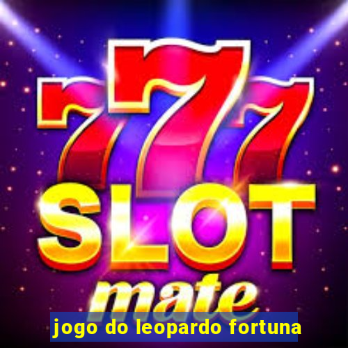 jogo do leopardo fortuna