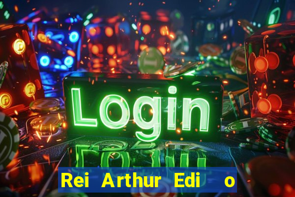 Rei Arthur Edi  o Ouro rei arthur (2004 onde assistir) rei arthur