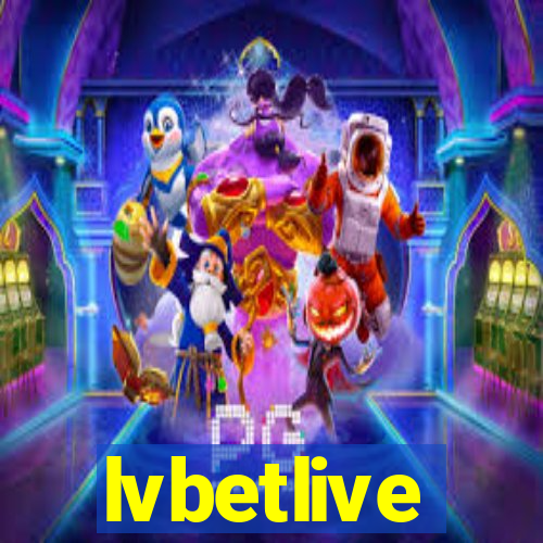 lvbetlive