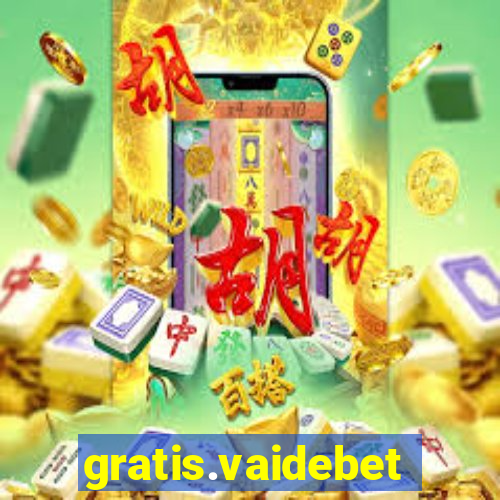 gratis.vaidebet