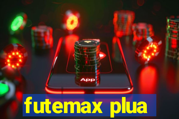 futemax plua