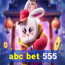 abc bet 555