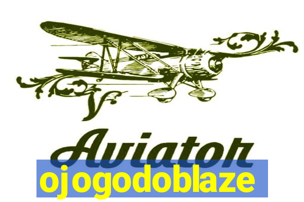 ojogodoblaze