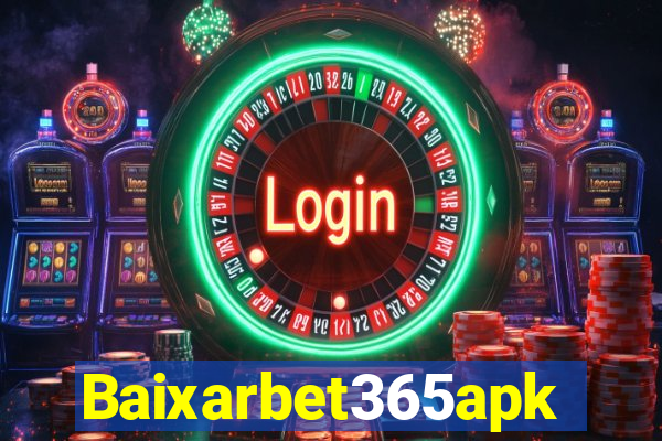 Baixarbet365apk