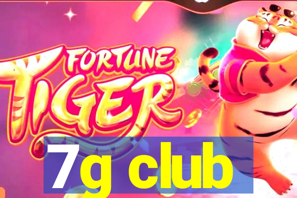 7g club