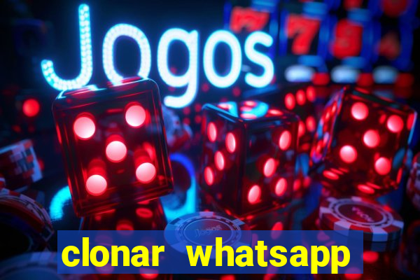 clonar whatsapp normal gratis