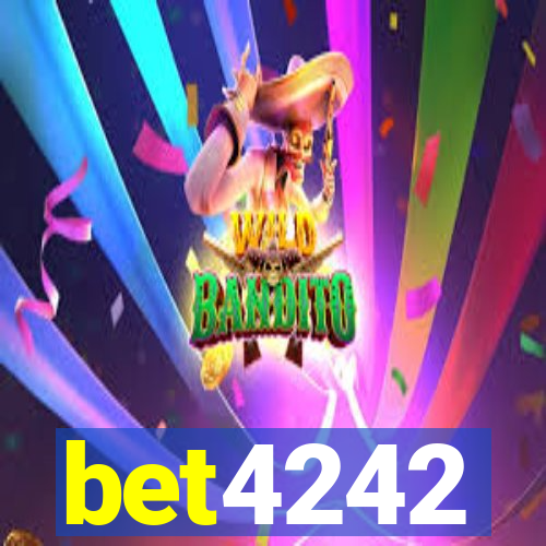 bet4242